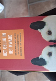 Het Geluk in Het Kwade (Jaqueline Harpman)