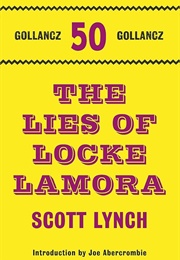 The Lies of Locke Lamora (Scott Lynch)