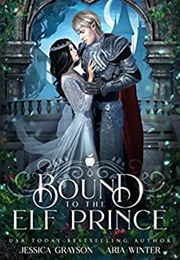 Bound to the Elf Prince (Jessica Grayson)