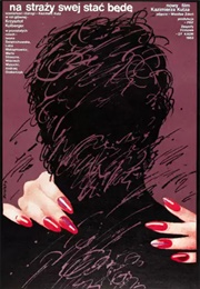 Na Straży Swej Stać Będę (1984)