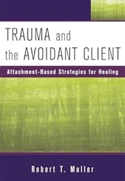 Traumna and the Avoidant Client (Robert Muller)