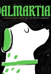 Dalmartian (Lucy Ruth Cummins)