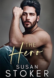 The Hero (Susan Stoker)