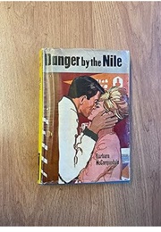 Danger by the Nile (Barbara McCorquodale)