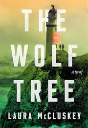 The Wolf Tree (Laura McCluskey)