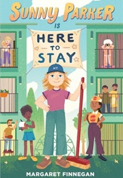 Sunny Parker Is Here to Stay (Margaret Finnegan)