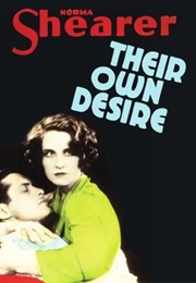 Norma Shearer - Their Own Desire (1929)