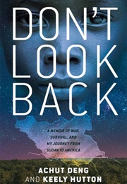 Don't Look Back (Achut Deng)