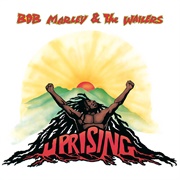 Uprising - Bob Marley & the Wailers