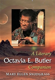 Octavia E. Butler: A Literary Companion (Mary Ellen Snodgrass)