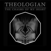 Theologian - The Chasms of My Heart