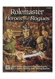 Heroes and Rogues (Troy Christensen)