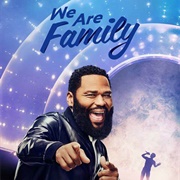 We Are Family