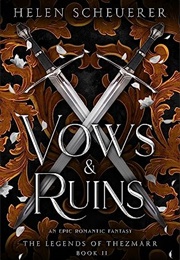 Vows & Ruins (Helen Scheuerer)