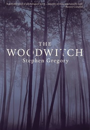 The Woodwitch (Stephen Gregory)