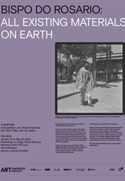 All Existing Materials on Earth (Bispo Do Rosario)