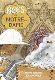 The Bees of Notre-Dame (Meghan P. Browne)