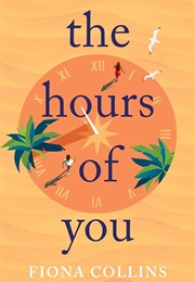 The Hours of You (Fiona Collins)