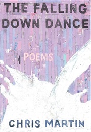 The Falling Down Dance (Chris Martin)