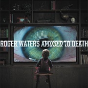 Amused to Death (Roger Waters)