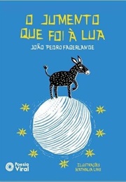 O Jumento Que Foi À Lua (João Pedro Fagerlande)