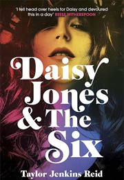 Daisy Jones & the Six: A Novel (Reid, Taylor Jenkins)