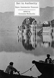 Set in Authority (Sara Jeannette Duncan)