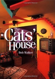 The Cats' House (Walker & Mooney)