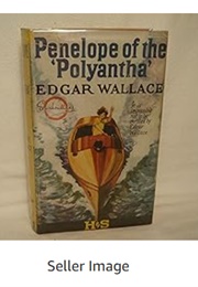 Penelope of the Polyantha (Edgar Wallace)
