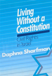 Living Without a Constitution (Daphna Sharfman)