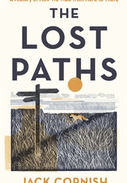 The Lost Paths (Jack Cornish)