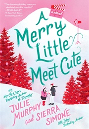A Merry Little Meet Cute (Julie Murphy & Sierra Simone)