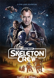 Star Wars: Skeleton Crew (2024)