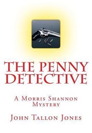 The Penny Detective (John Tallon Jones)