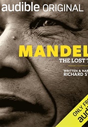 Mandela: The Lost Tapes (Richard Stengel)