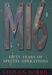 MI6 - Fifty Years of Special Operations (Stephen Dorril)