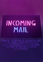 Incoming Mail (2022)