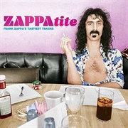 Zappatite: Frank Zappa's Tastiest Tracks