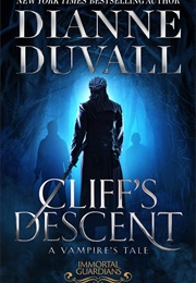 Cliff's Descent (Dianne Duvall)