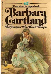The Marquis Who Hated Women (Barbara Cartland)