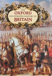 The Oxford Illustrated History of Britain (Morgan, Kenneth O.)