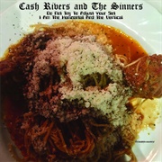 Cash Rivers and the Sinners - Do Not Try to Adjust Your Set