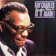 Ray Charles - Brother Ray Is at It Again