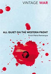 All Quiet on the Western Front (Erich Maria Remarque)