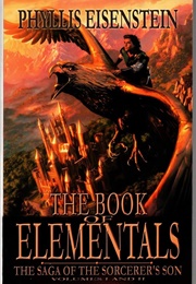 The Book of Elementals Series (Phyllis Eisenstein)