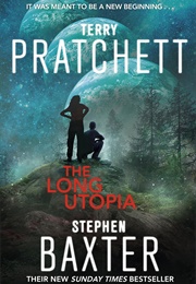 The Long Utopia (Terry Pratchett and Stephen Baxter)