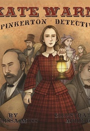 Kate Warne, Pinkerton Detective (Marissa Moss)