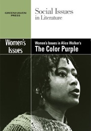 Women's Issues in Alice Walker's the Color Purple (Claudia Durst Johnson)