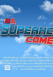 A Superhero Comedy (2014)