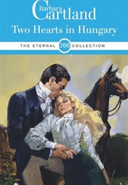 Two Hearts in Hungary (Barbara Cartland)